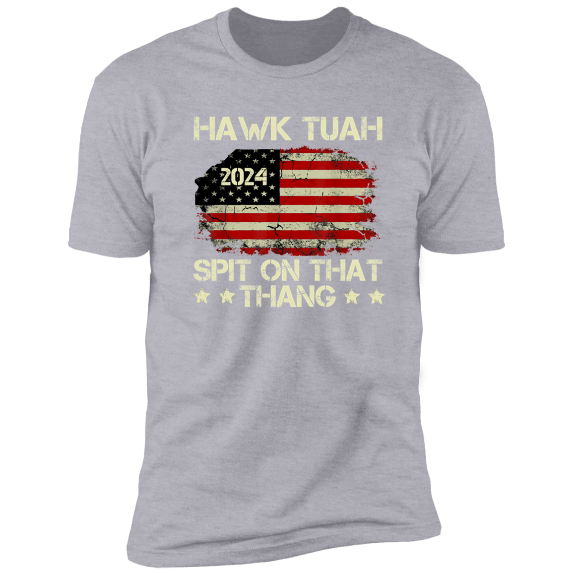Hawk Tuah 24 Spit On That Thang US Flag Dark Shirt HO82 62806