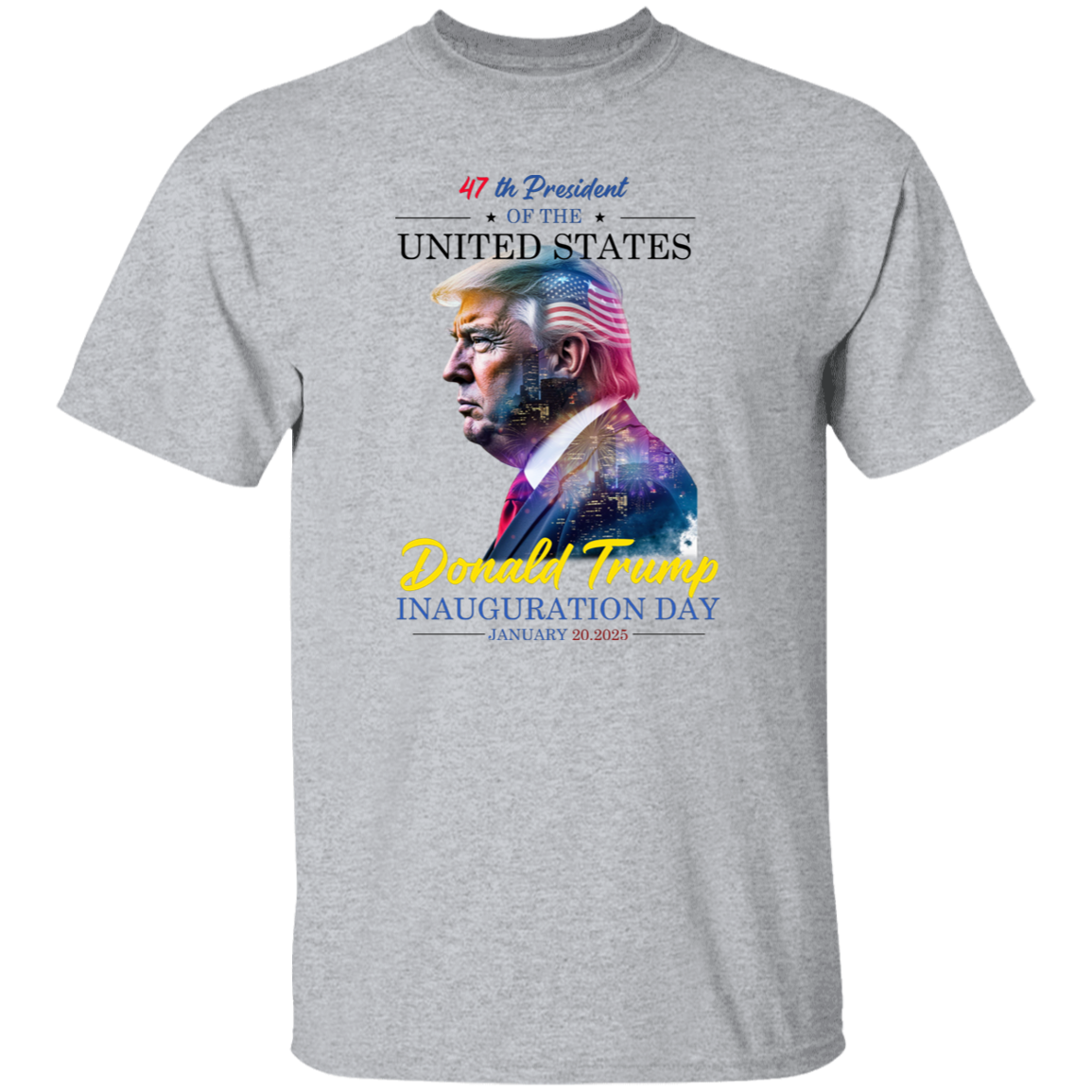 47th President of The USA Donald Trump Inauguration Day 2025 Bright Shirt CH07 67246