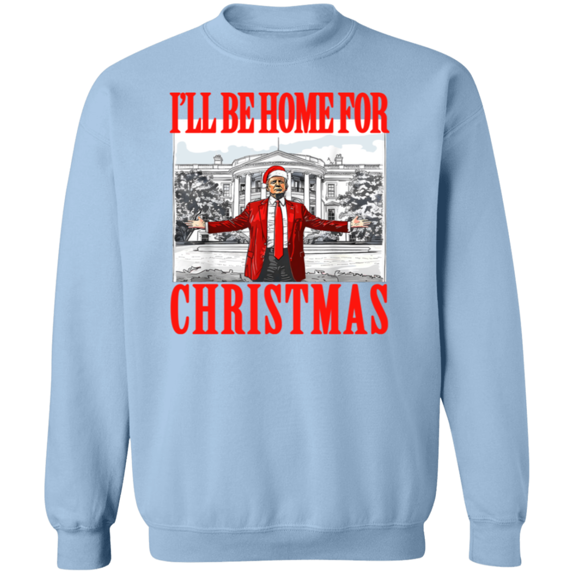 Bring Home the Holiday Cheer - I'll Be Home For Christmas Trump Shirt HA75 63663