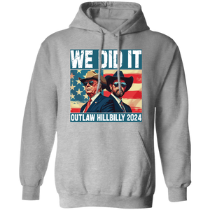 We Did It Outlaw Hillbilly 2024 Trump Vance Shirt N304 HA75 63898