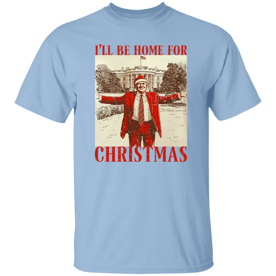 Trump I'll Be Home for Christmas Shirt HA75 63588