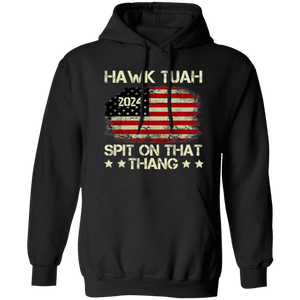 Hawk Tuah 24 Spit On That Thang US Flag Dark Shirt HO82 62806