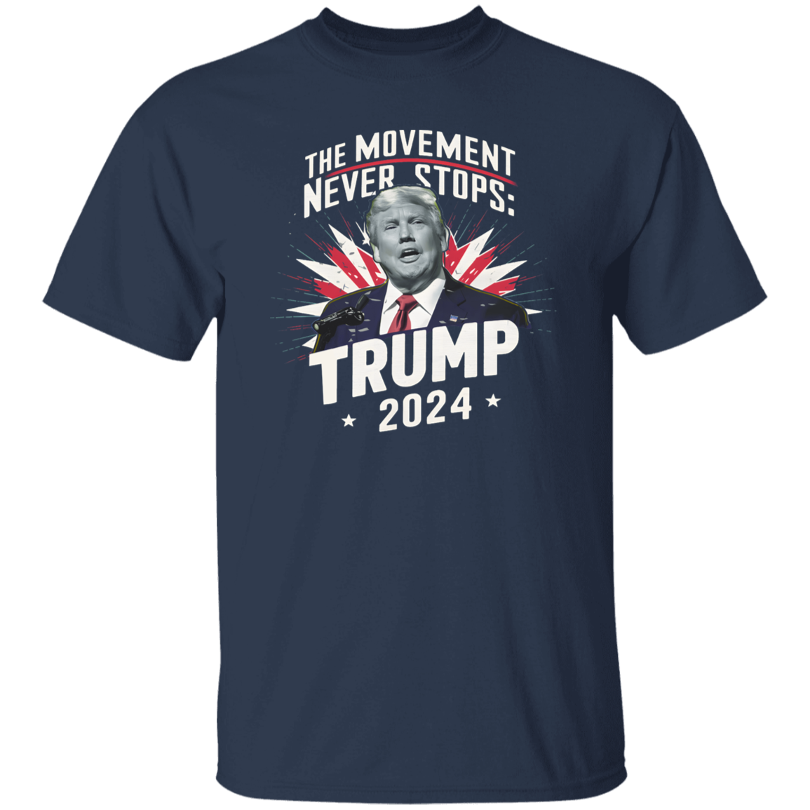 The Moment Never Stop Trump 2024 Dark Shirt HA75 62734