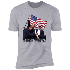 Triumph Over Fear Donald Trump Shirt TH10 63469