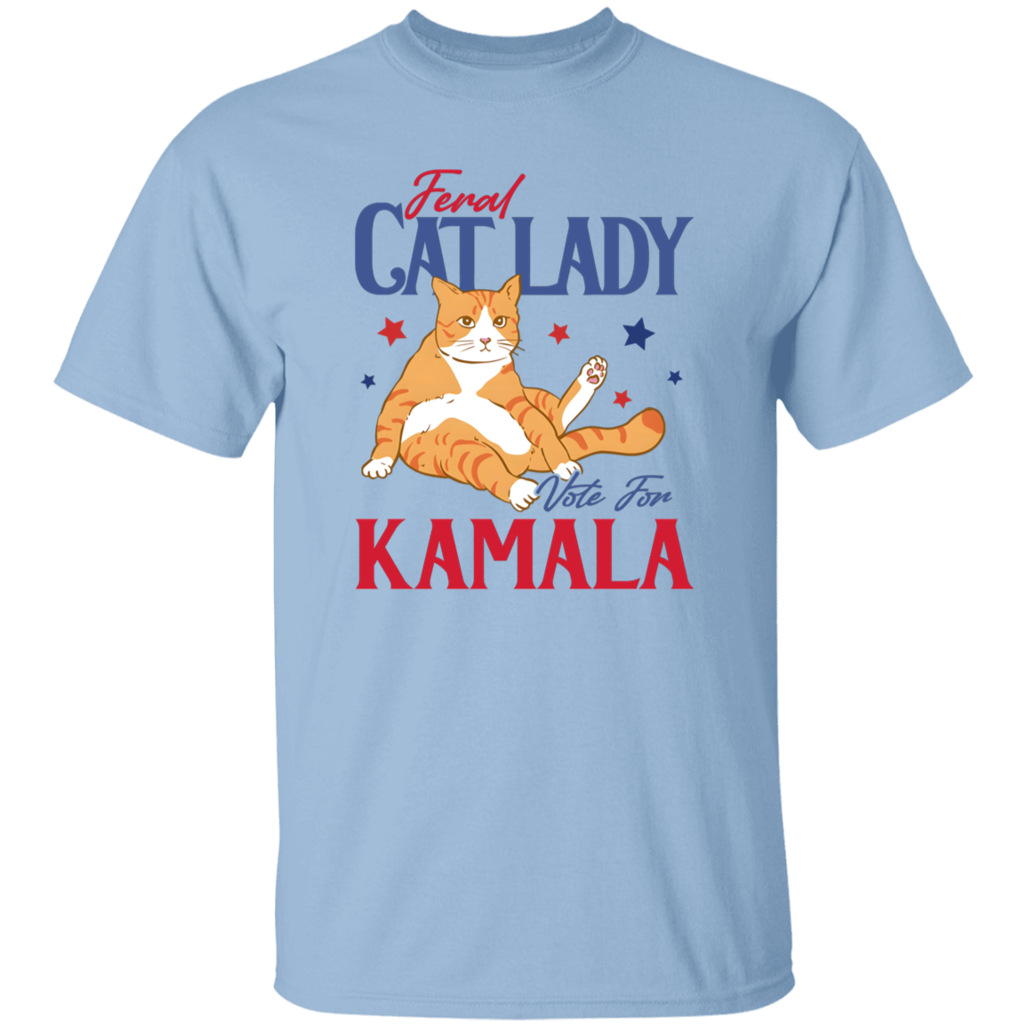 Feral Cat Lady Vote For Kamala Bright Shirt HA75 63502