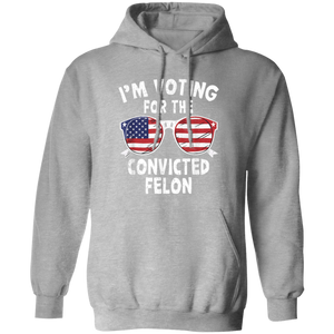 I'm Voting For The Convicted Felon Shirt HA75 62606