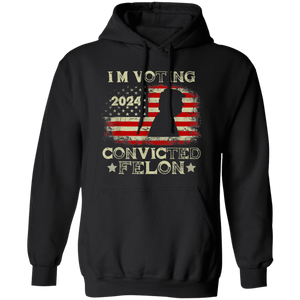 I'm Voting Convicted Felon Dark Shirt HO82 62616