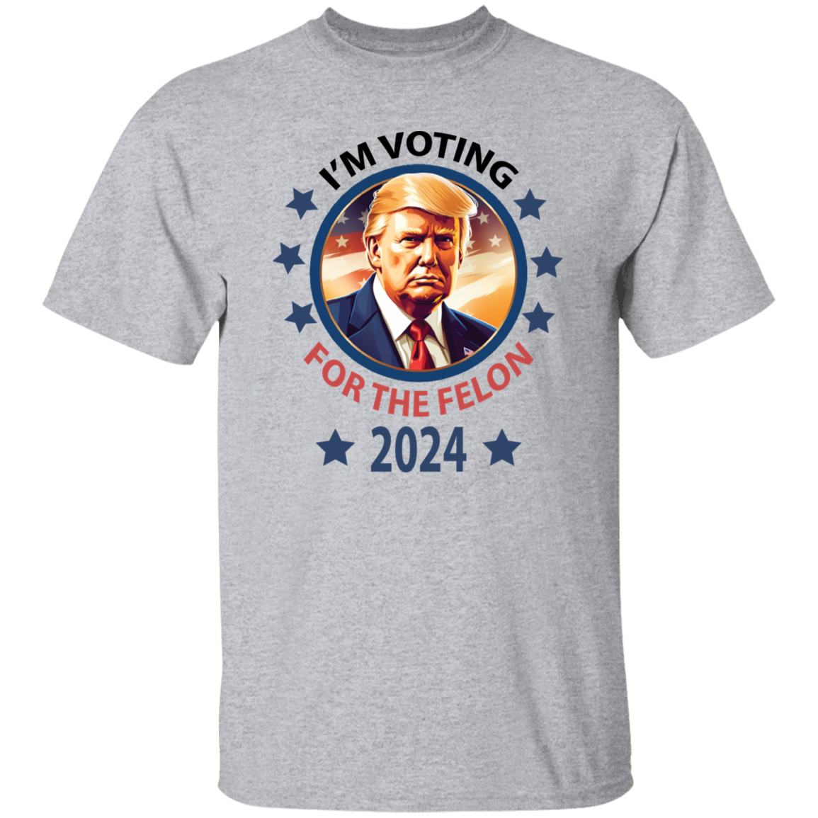 Voting For The Felon President Trump 2024 Bright Shirt HO82 62662
