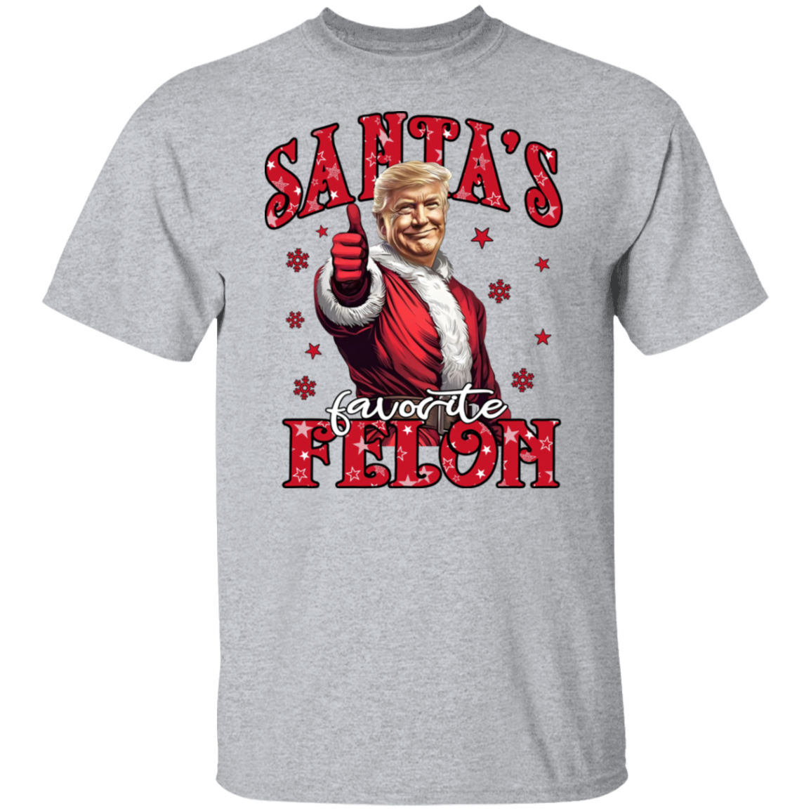 Santa's Favorite Felon Bright Shirt TH10 64037