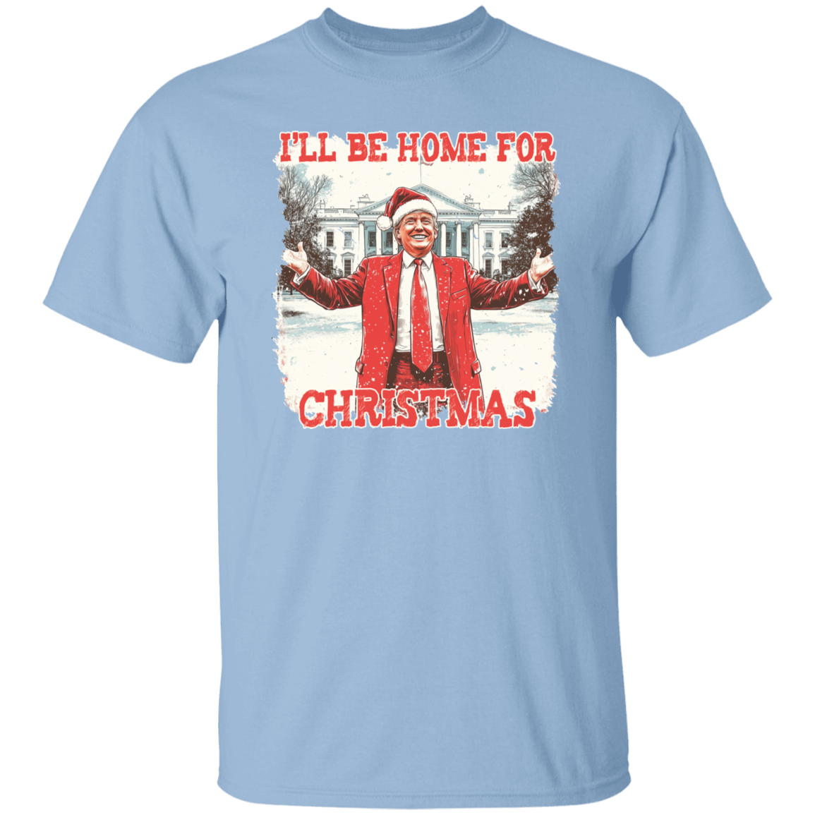 Trump I'll Be Home for Christmas | Make Christmas Great Again Shirt HA75 63760
