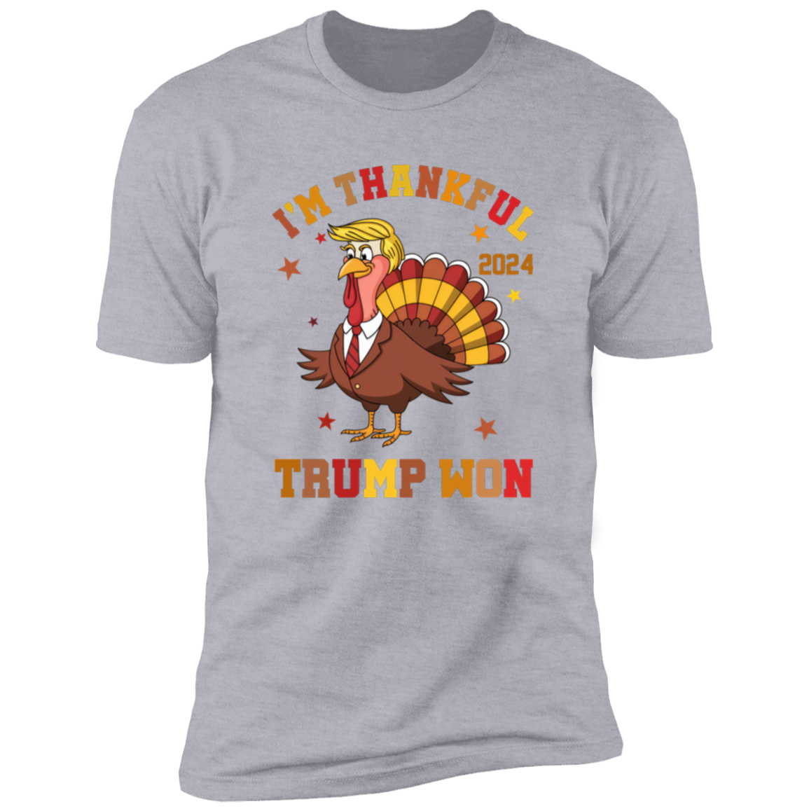 I'm Thankful Trump Won Shirt TH10 64163