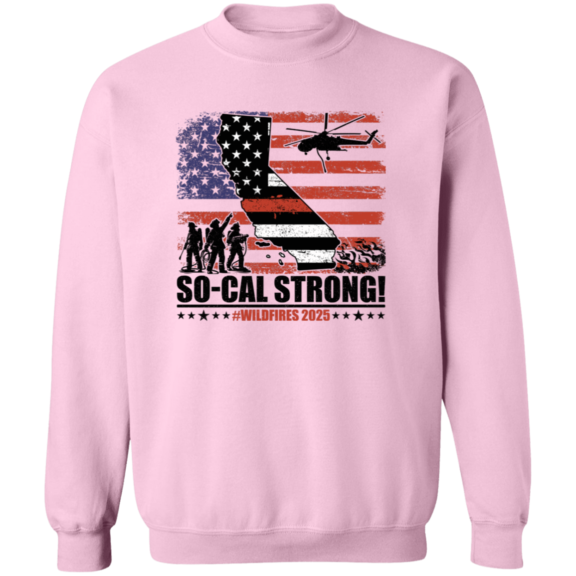 So-Cal Strong Wildfires 2025 California Firefighter With USA Flag Firefighting Bright Shirt HO82 65688