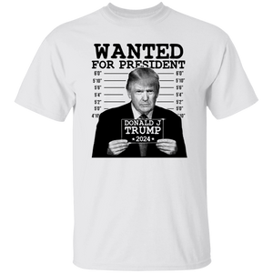 Wanted For President 2024 Donald Trump Shirt DM01 62749