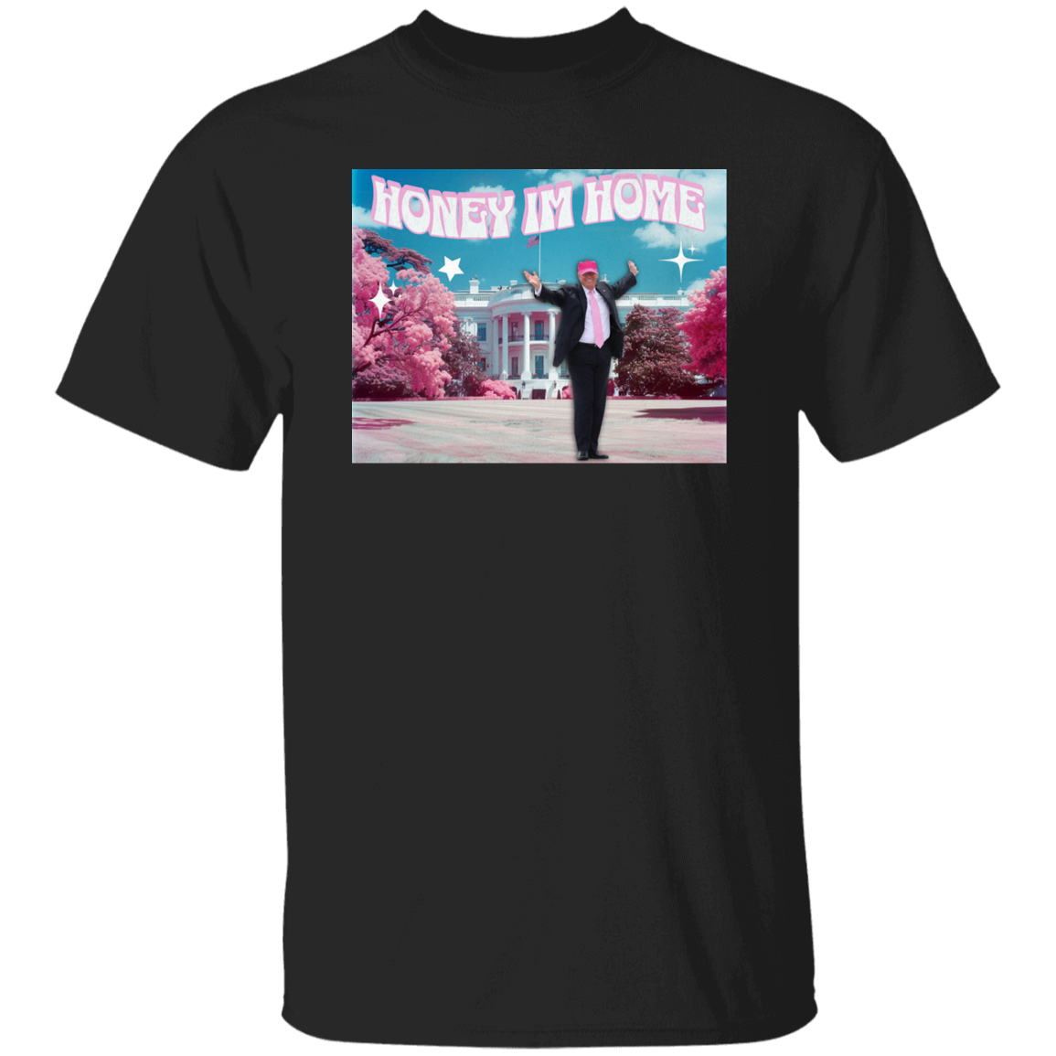 Honey I'm Home Trump Dark Shirt DM01 62537