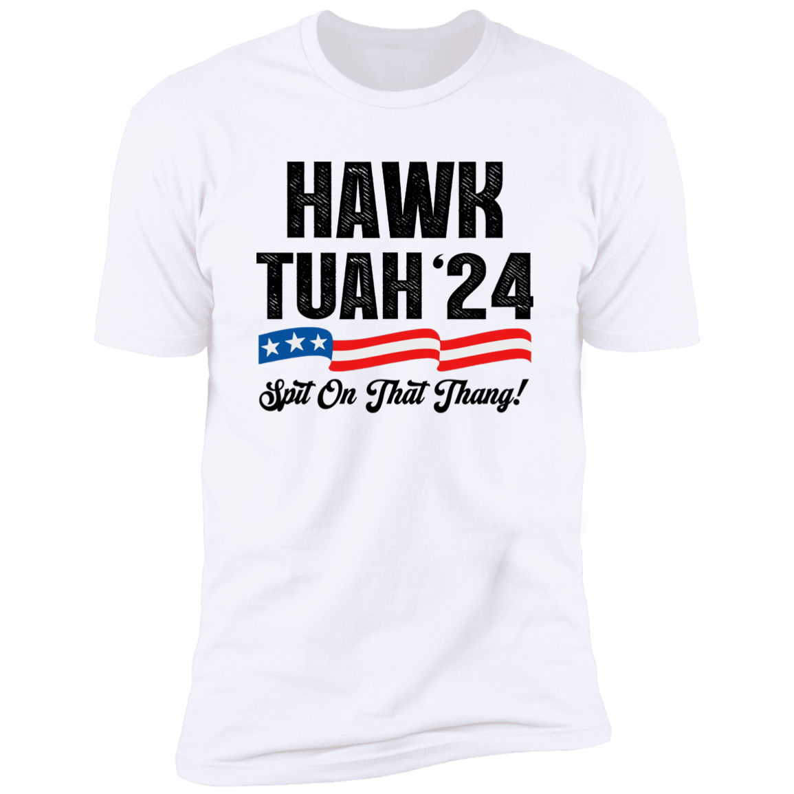 Hawk Tuah 24 Spit On That Thang Bright Shirt HA75 62812