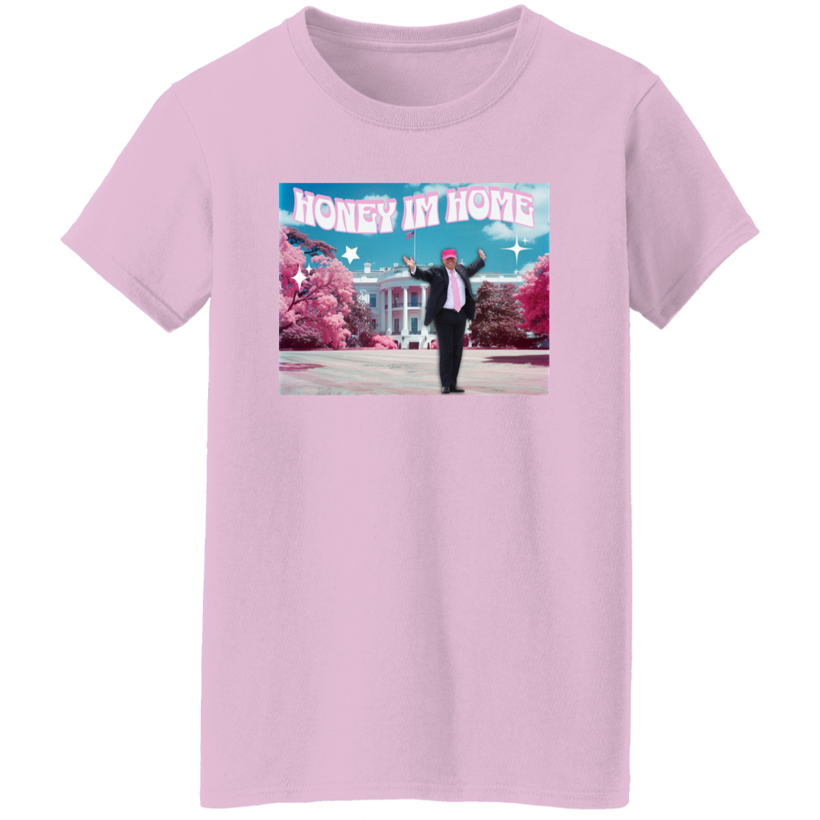 Honey I'm Home Trump Shirt DM01 62535