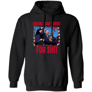 Liberals Can't Sh**t For Sh** Shirt HA75 63162