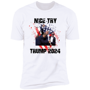 Nice Try Trump 2024 Shirt DM01 63103