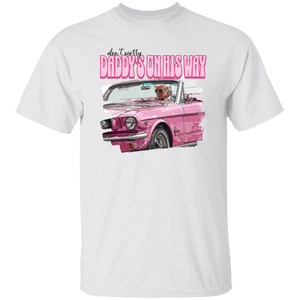 Don't Worry Daddy's On His Way Shirt DM01 62517