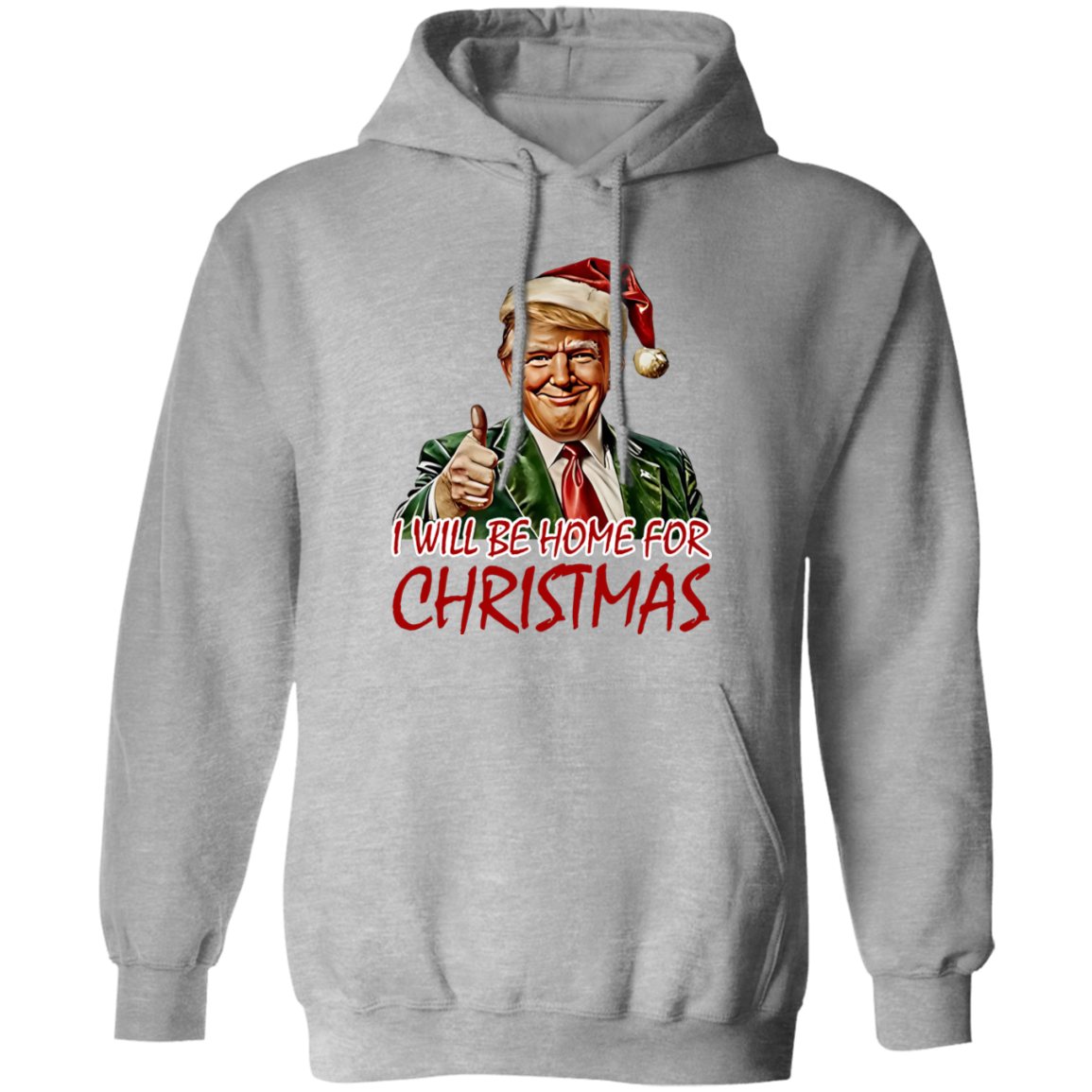 Trump I'll Be Home for Christmas - Humorous Trump Christmas Shirt HA75 63590