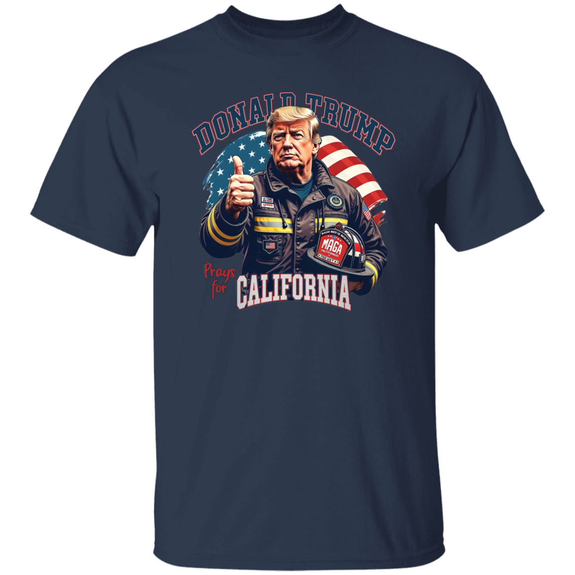 Donald Trump Prays for California Dark Shirt HA75 64304