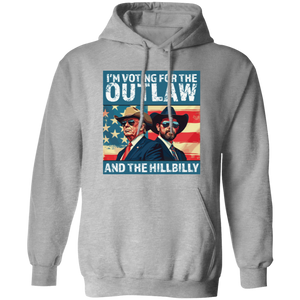 I'm Voting For The Outlaw And The Hillbilly Trump Shirt HA75 63570