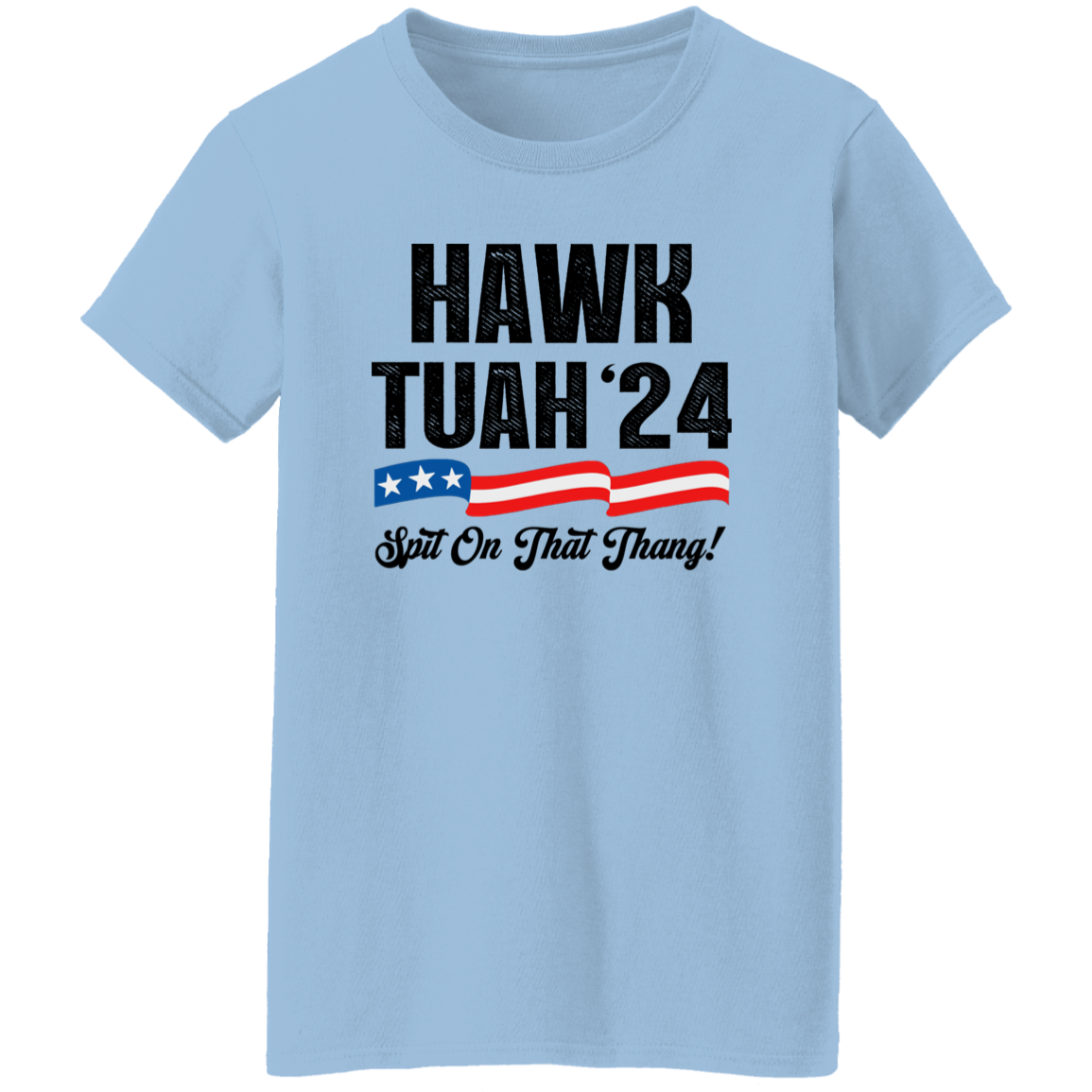 Hawk Tuah 24 Spit On That Thang Bright Shirt HA75 62812