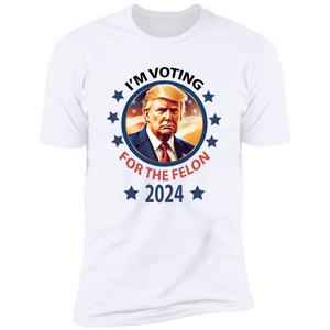 Voting For The Felon President Trump 2024 Bright Shirt HO82 62662