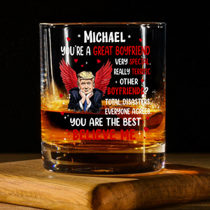 You're a Great Person Funny Trump Whiskey Glass Gift For Wife, Husband, Boyfriend, Girlfriend CH07 67270