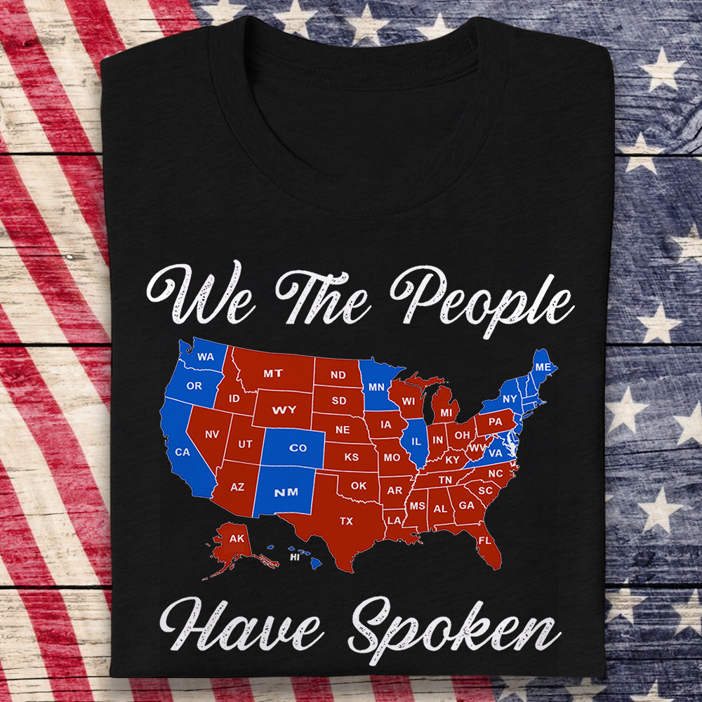 We The People Have Spoken Dark Shirt HA75 63990
