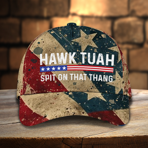 Hawk Tuah Spit On That Thang Classic Cap DM01 62927