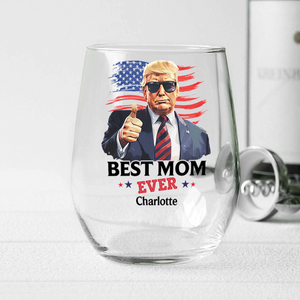 Best Mom/ Grandma Ever Personalized Funny Trump Wine Glass Gift For Mother's Day HA75 64366