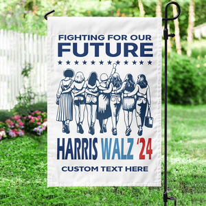 Fighting For Our Future Kamala Harris Garden Flag TH10 63379