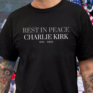Rest In Peace Charlie Kirk 1993 - 2025 Dark Shirt HO82 65842