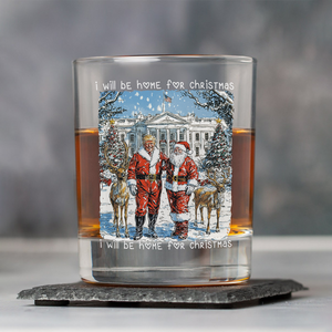 Trump Santa I Will Be Home For Christmas Rock Glass HA75 63637