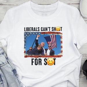 Liberals Can't Sh**t For Sh*t Donald Trump Shirt TH10 63437