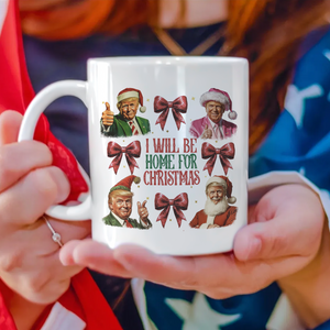 Trump I'll Be Home for Christmas, Humorous Trump Christmas Mug HA75 63654