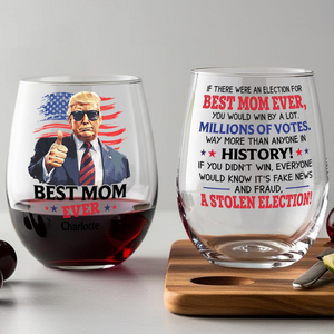 Best Mom/ Grandma Ever Personalized Funny Trump Wine Glass Gift For Mother's Day HA75 64366