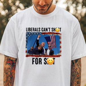 Liberals Can't Sh**t For Sh*t Donald Trump Shirt TH10 63437