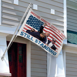 Impeached Arrested Convicted Shot Still Standing Trump Banner Flag HA75 63134