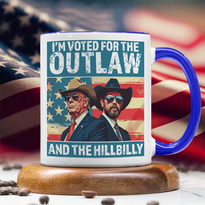 I'm Voted For The Outlaw And The Hillbilly Trump Vance Accent Mug HA75 64232