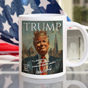 Donald Trump - Long Live The King White Mug LM32 65311