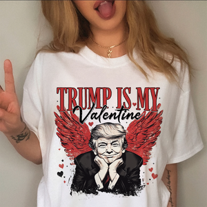 Trump Is My Valentine Shirt TH10 64241