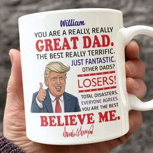 You Are A Great Mom Personalized White Mug Funny Trump Mother's Day HA75 64374