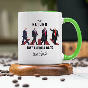 The Return MAGA Mug | Donald Trump Homage Mug | Donald Trump Fan Accent Mug HA75 63670