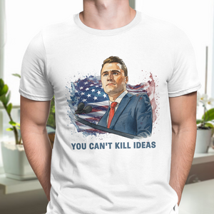 You Can't Kill Ideas Charlie Kirk Memorial Shirt Bright Shirt CH07 67424