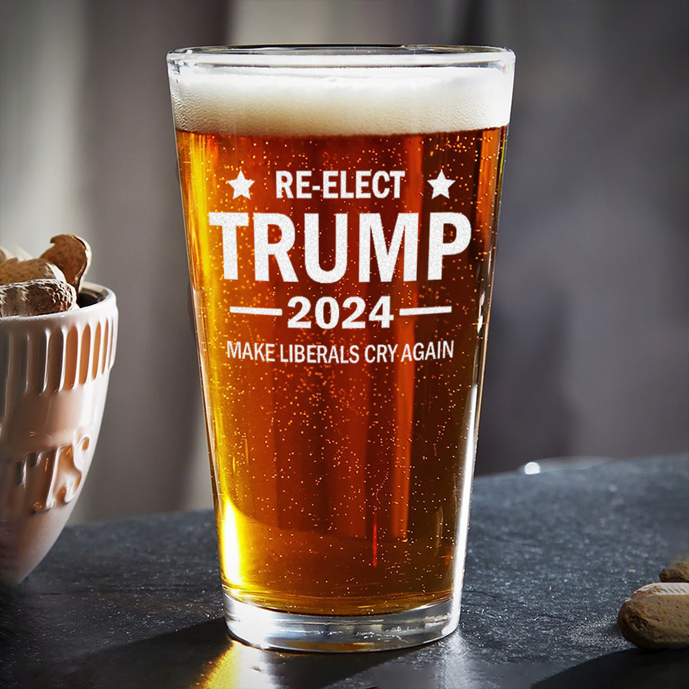 Re-Elect Trump 2024 Make Liberals Cry Again Laser Engraved Beer Glass TH10 N304 62753