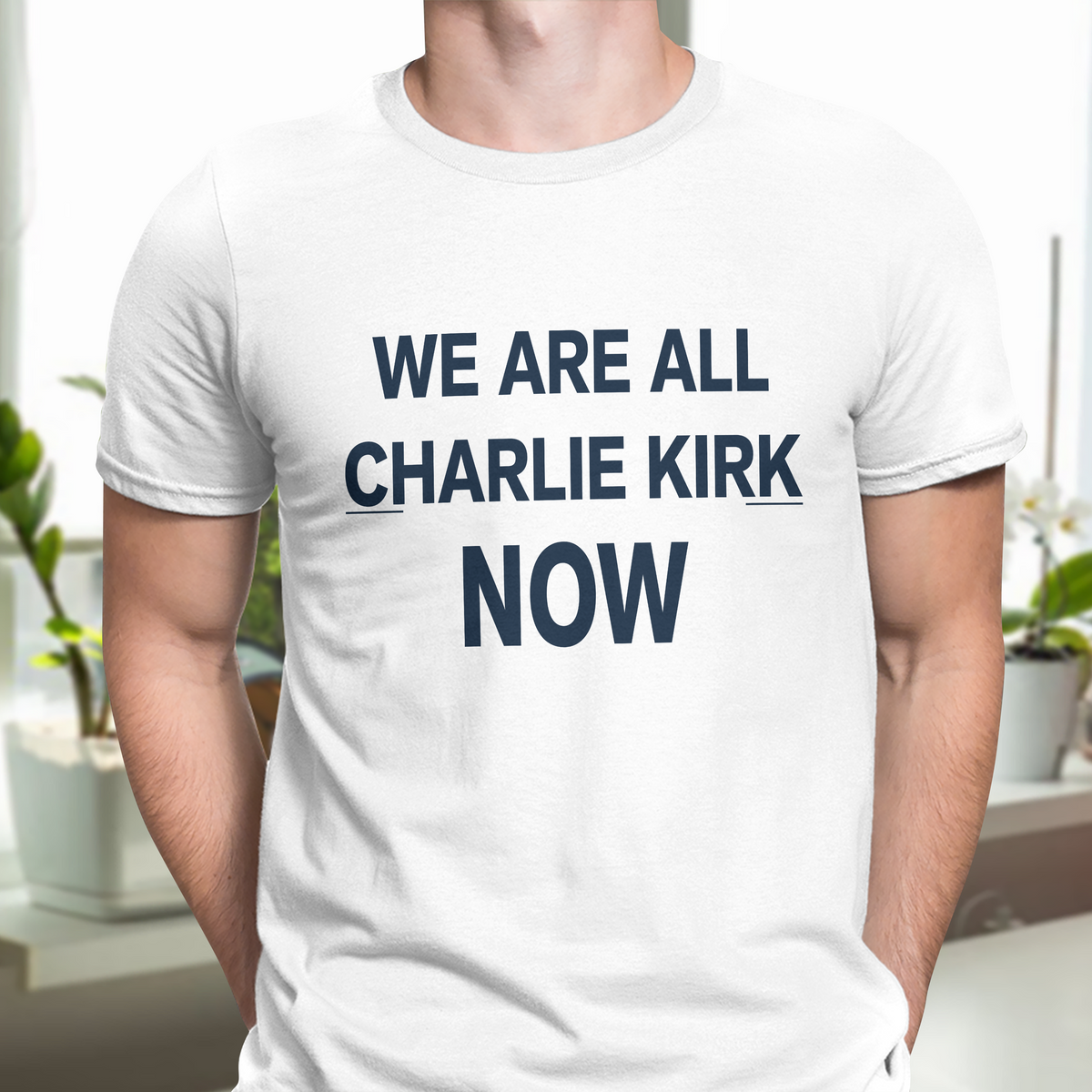 We Are All Charlie Kirk Now Memorial Bight Shirt LM32 65705