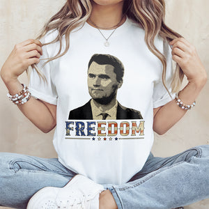 Freedom Charlie Kirk America Flag Bright Shirt CH07 67618