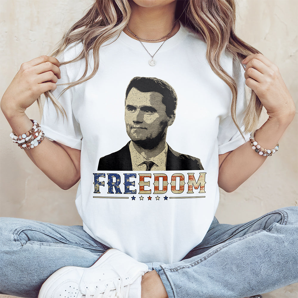 Freedom Charlie Kirk America Flag Bright Shirt CH07 67618